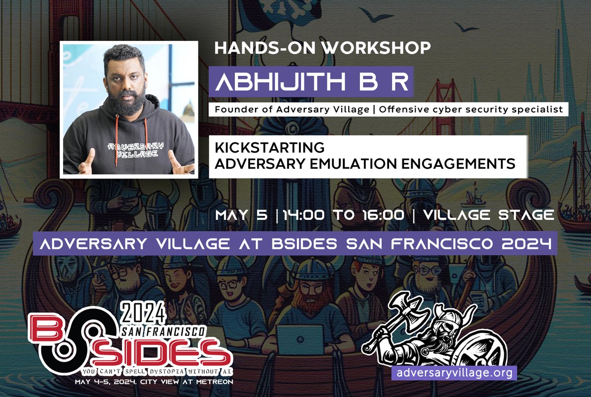 . @Abhijithbr will be delivering a workshop on 'Kickstarting adversary emulation engagements' #AdversaryVillage at @BSidesSF Join Abhijith's session on May 5th at 14:00 at the Village stage. BSidesSF URL: bsidessf.org Adversary Village event page:…