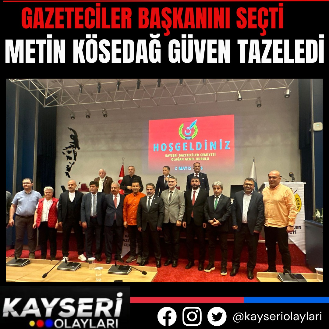 METİN KÖSEDAĞ GÜVEN TAZELEDİ Kayseri Gazeteciler Derneği'nin Genel Kurulu yapıldı. Genel kurulda tek liste ile seçime giren Metin Kösedağ güven tazeledi.