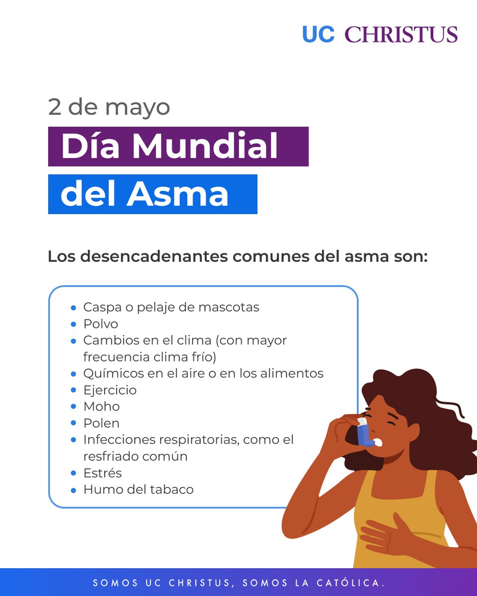 ¿Qué es el asma? 
Es un trastorno inflamatorio de las vías respiratorias que causa dificultad para respirar, opresión en el pecho y tos. 

En el Día Mundial del Asma queremos que conozcas los factores más comunes que desencadenan un ataque de asma en las personas.

#UCCHRISTUS