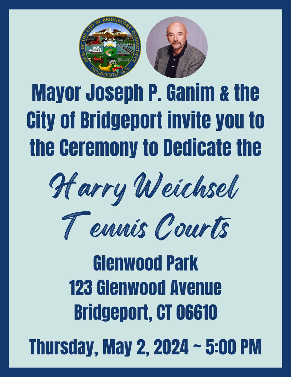 Join Mayor Ganim and the City of Bridgeport today at 5:00PM for a ceremony to dedicate the Glenwood Park tennis court in memory of the “Grassroots Tennis” pioneer, Harry Weichsel.