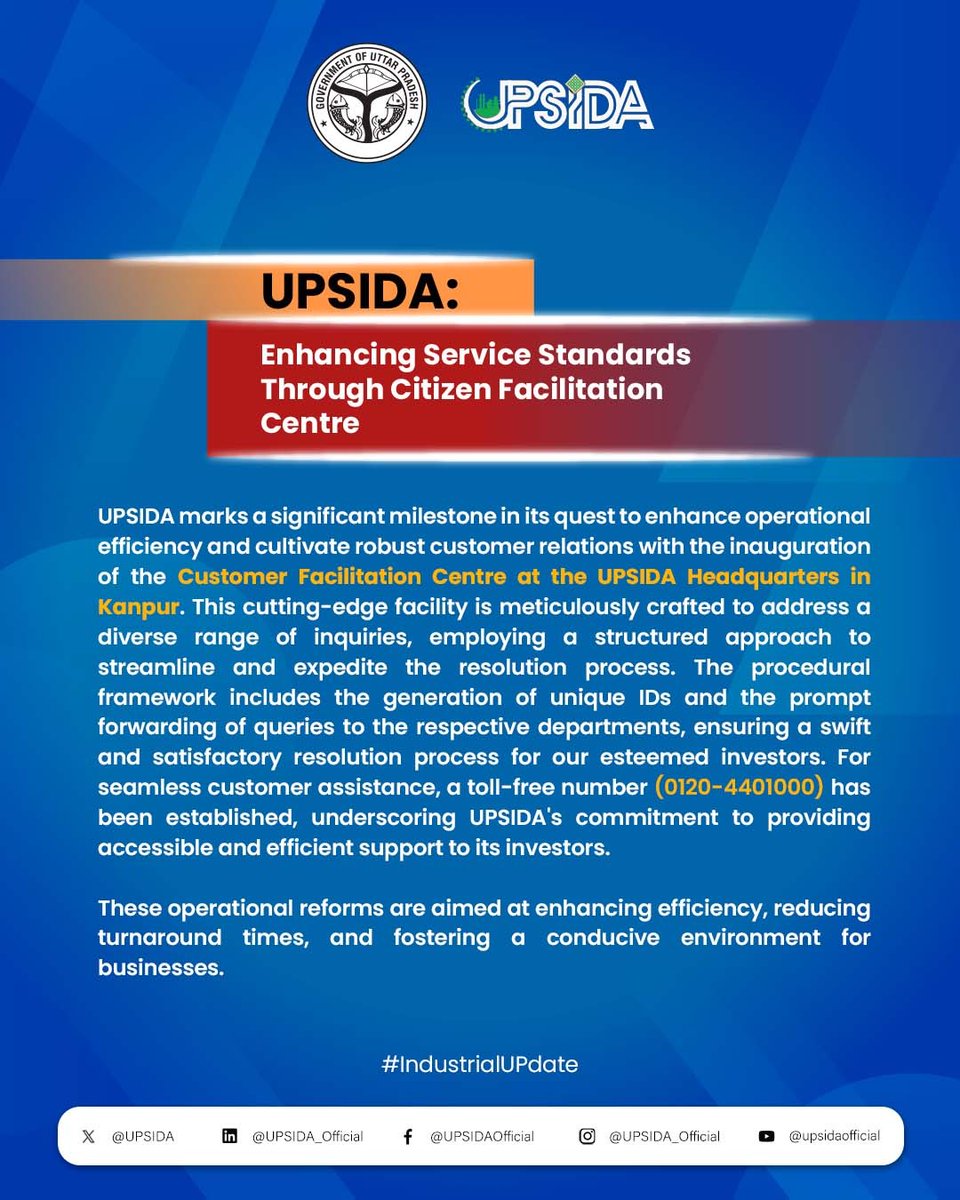 In an effort to enhance customer satisfaction across the state, UPSIDA has implemented the Citizen Facilitation Center, an initiative that maximizes support for entrepreneurs and investors. For customer assistance, call the toll-free number at 0120-4401000 For more…