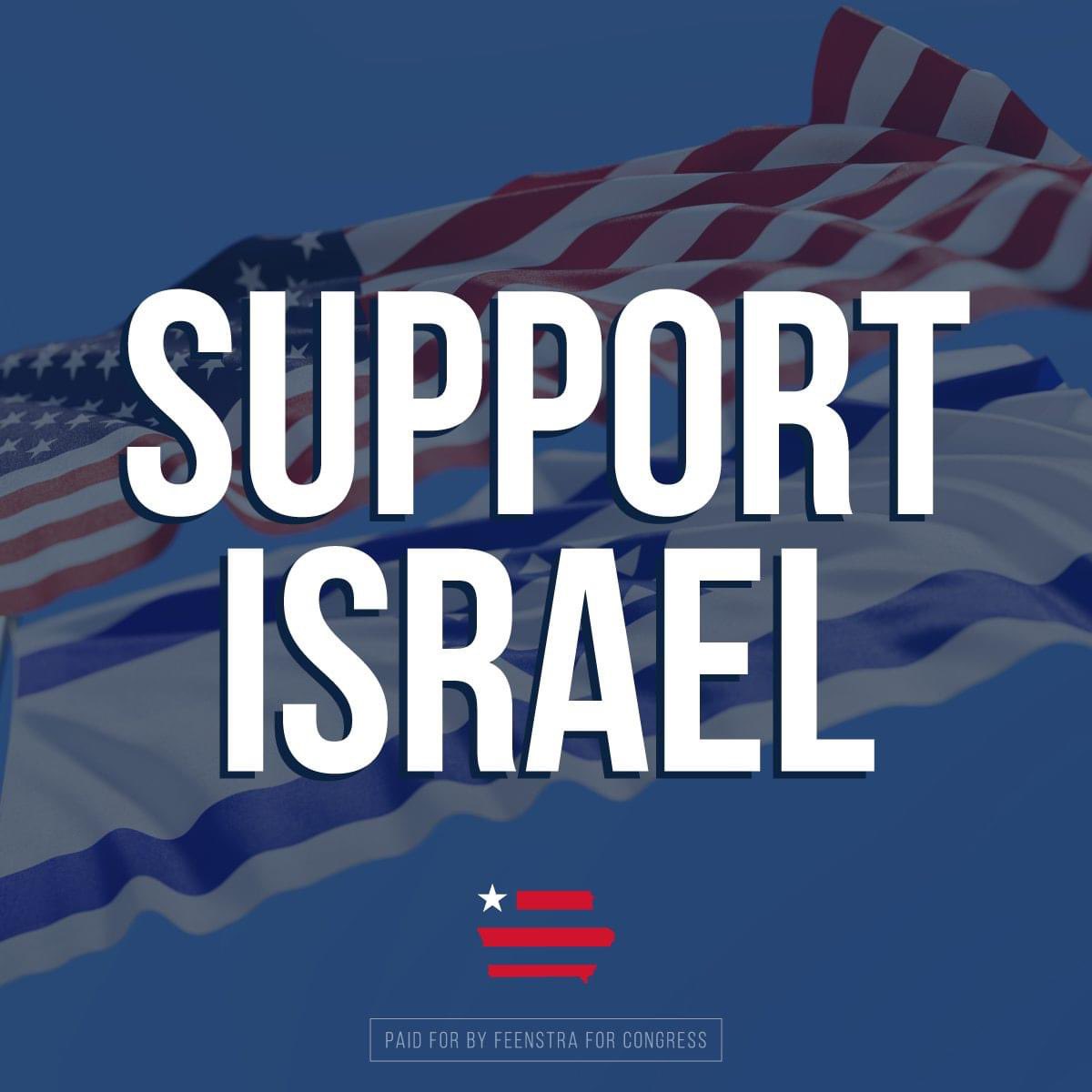 Israel is our strongest friend and ally in the Middle East. While terrorists funded by Iran threaten Israel’s existence, there’s no question where I stand. I stand with Israel 100%.