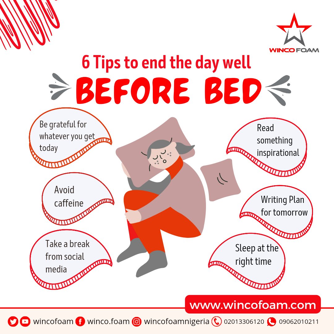 You need to ensure you end each day well, so you can always have quality sleep.

wincofoam.com

#wincofoam #pillowtips #mattresstips #sleeptips #ShopWincoFoam #BuyMattressOnline #ShopQualityMattress #sleepwelllivebetter #14nightstrial #mattresses #buymattresses