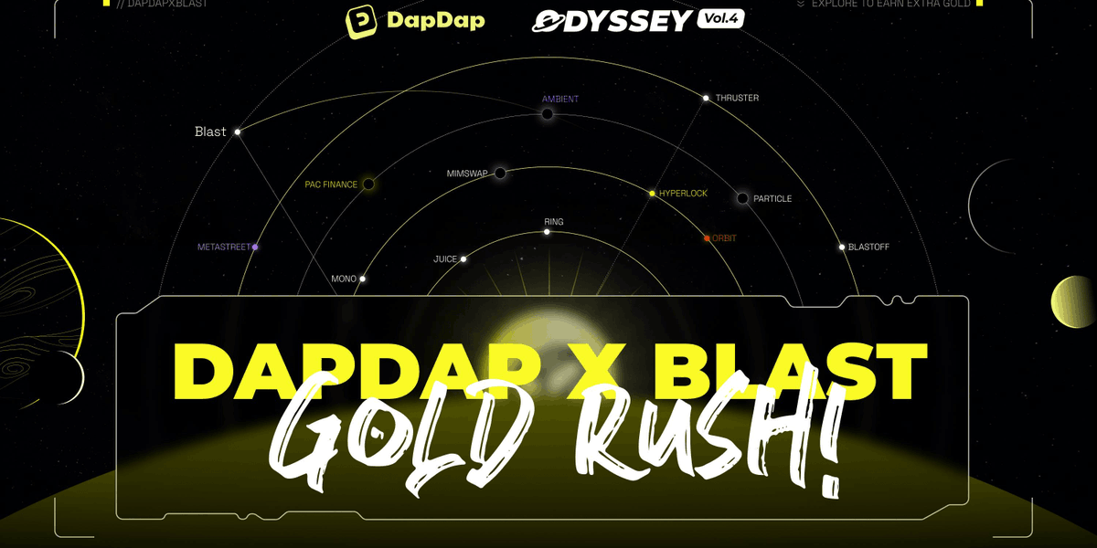 #DapDap has launched phase 4 of its Odyssey program, introducing layer-2 #Blast. 

This new chapter familiarizes users with the Blast ecosystem and offers investors opportunities to maximize #airdrops.