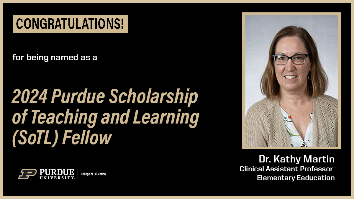 Congrats to Dr. Kathy Martin for being named a @LifeAtPurdue 2024 Scholarship of Teaching and Learning (SoTL) Fellow! This 2-year fellowship includes a 6-week virtual faculty learning community, a monthly virtual community of practice & a project. 🔗 bit.ly/kmartin-2024so…