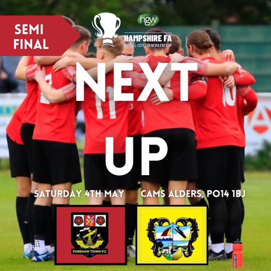 🗓️ Saturday 4th May 2024 ⏰ 1500 🏆 Russell Cotes Cup Semi-Final 🆚 Hamble Club FC 🏟️ Cams Alders Stadium 📍 PO14 1BJ 🍺 Bar Open at 130pm 🍔 Burger Van