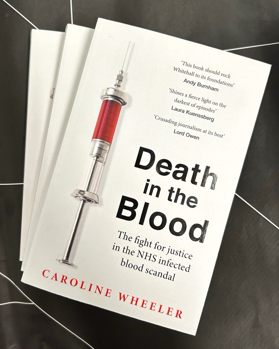Arrived in the office: DEATH IN THE BLOOD by @cazjwheeler, in paperback 9 May from @headlinenf. The most shocking scandal in NHS history, from the journalist who has followed the story for over two decades - essential reading before the @bloodinquiry report later this month.