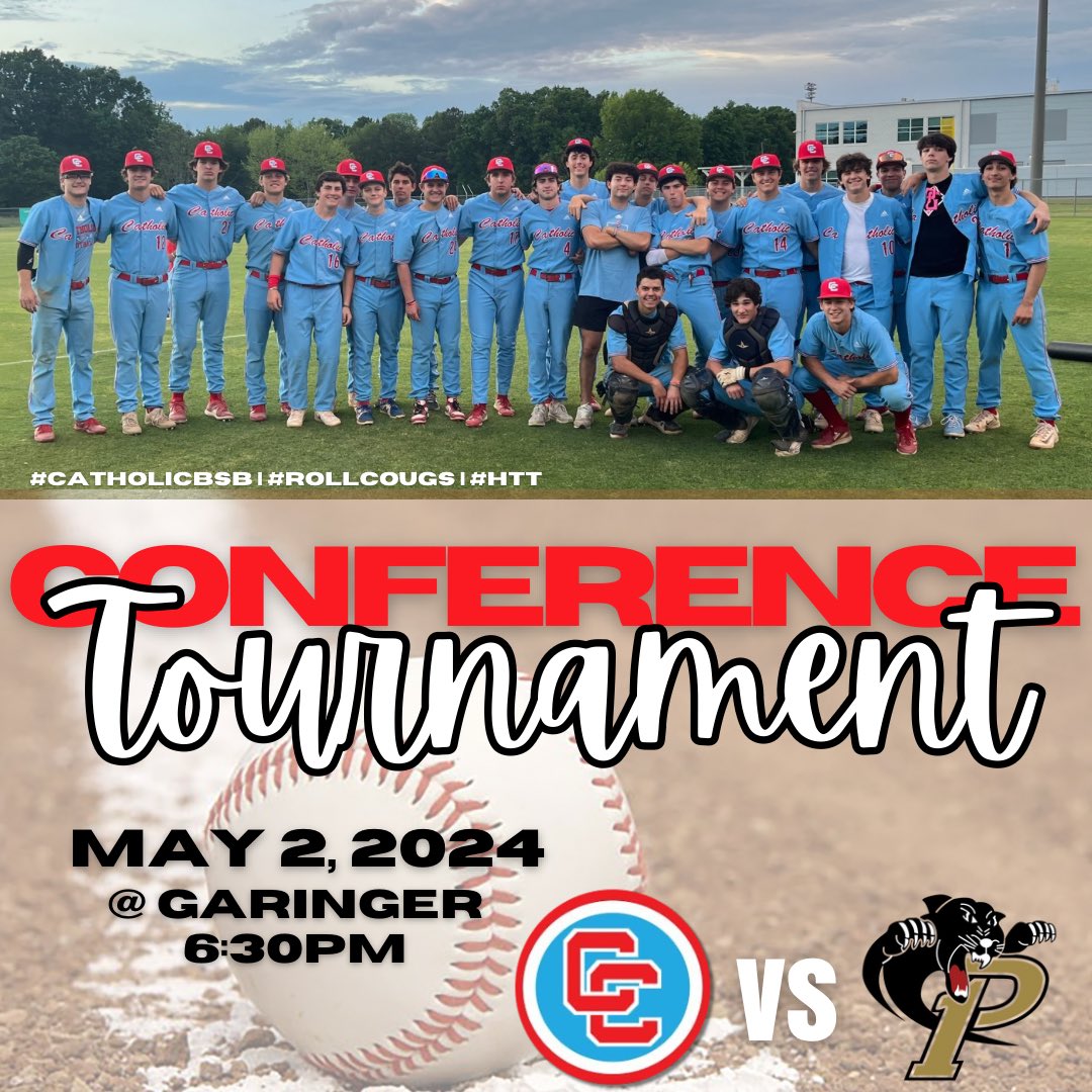 ⚾️GAMEDAY⚾️ 🔥CONFERENCE TOURNAMENT CHAMPIONSHIP🔥 🆚 @BaseballProv 🗓️ May 2 🏟️ Garinger ⏰ Varsity • 6:30PM 📱 web.gc.com/teams/Qv4StsCb… #CatholicBSB || #RollCougs || #HTT