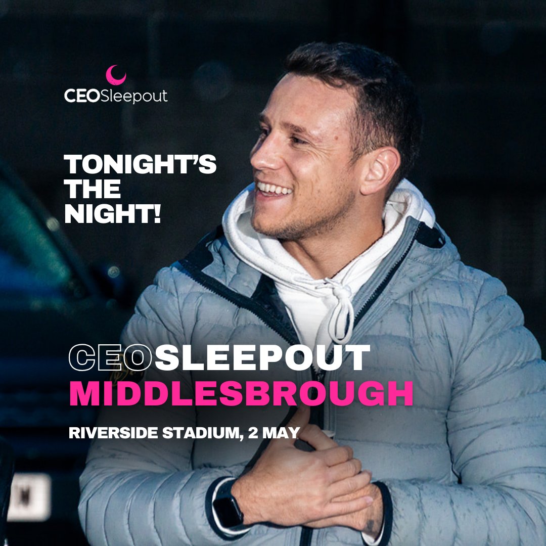 CEO SLEEPOUT MIDDLESBROUGH ARE YOU READY? 👔🥶 🏟️🌙🛏️💰🙏💙