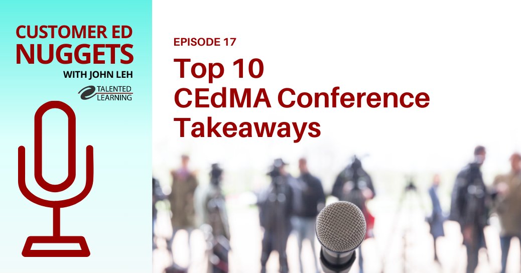 NEW: Did you miss last week's #CustomerEducation Management Association Conference #CEDMA? No worries! Tune in as I discuss highlights with conference leader, Kristine Kukich in less than 10 minutes▶️ talentedlearning.com/cedma-conferen… #CX #learning #customersuccess