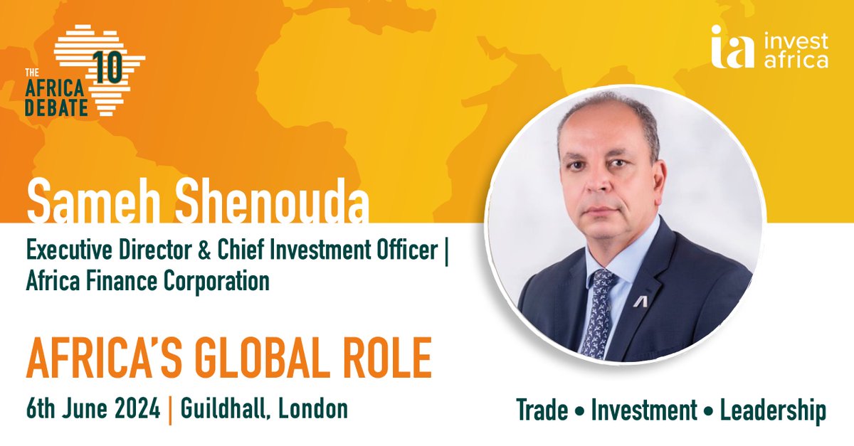 📢 We are delighted to announce Sameh Shenouda, Executive Director & Chief Investment Officer at @africa_finance will speak at the 10th Edition of #TheAfricaDebate. 🎟️ Secure your place today: bit.ly/3Pq4QpN #TheAfricaDebateTurns10 #Trade #Investment #Leadership
