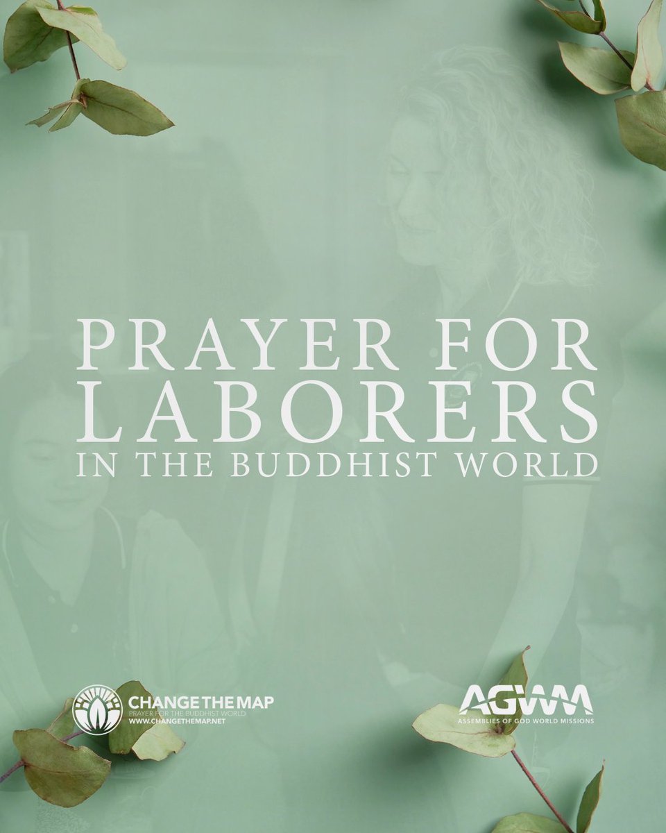 ChangeTheMap's tweet image. Pray for Laborers in the Buddhist World

Nearly 6000 Pioneer workers are needed to bring the Gospel to the nearly 1 billion people in the Buddhist world.

#pray #prayforbuddhists #changethemap #prayer #prayforasia #prayforsoutheastasia #missions #worldmissions #GreatCommission