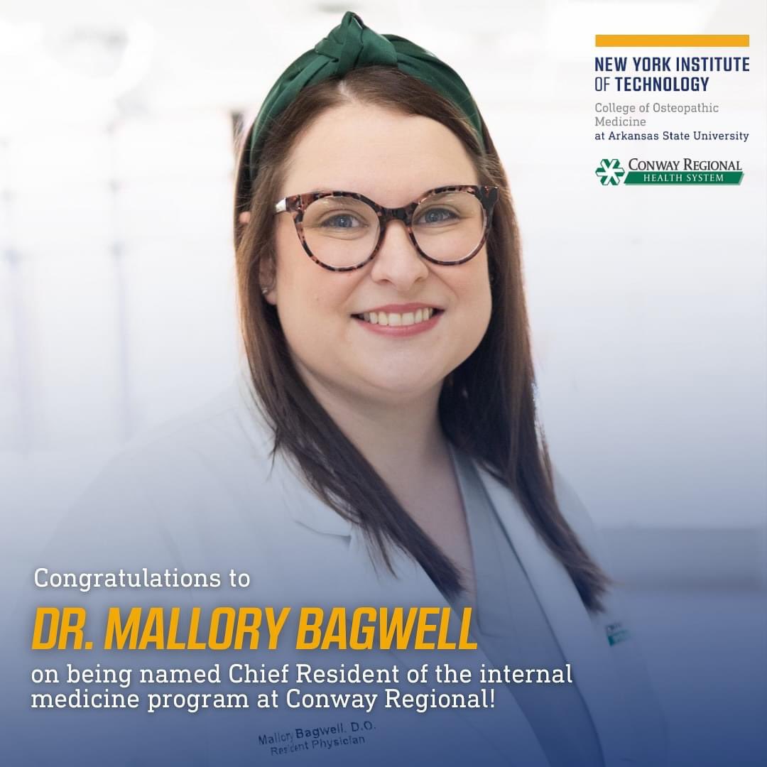 Congrats to NYITCOM at A-State alumna Dr. Mallory Bagwell, Class of ‘22, for being named Chief Resident of the @ConwayRegional Internal Medicine program! #osteopathicmedicine #internalmedicine