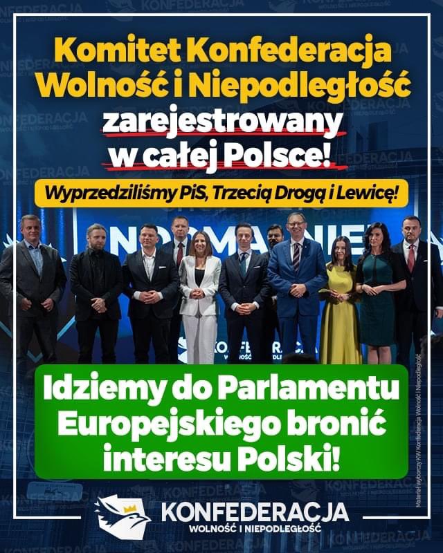 Działamy na pełnych obrotach❗🔥 Nasz komitet na wybory do Parlamentu Europejskiego jest już zarejestrowany w całej Polsce! Zorganizowaliśmy się i zebraliśmy podpisy szybciej niż PiS, Trzecią Drogę i Lewicę - tak działa #Konfederacja!💪 Przed nami ostatnie tygodnie kampanii…