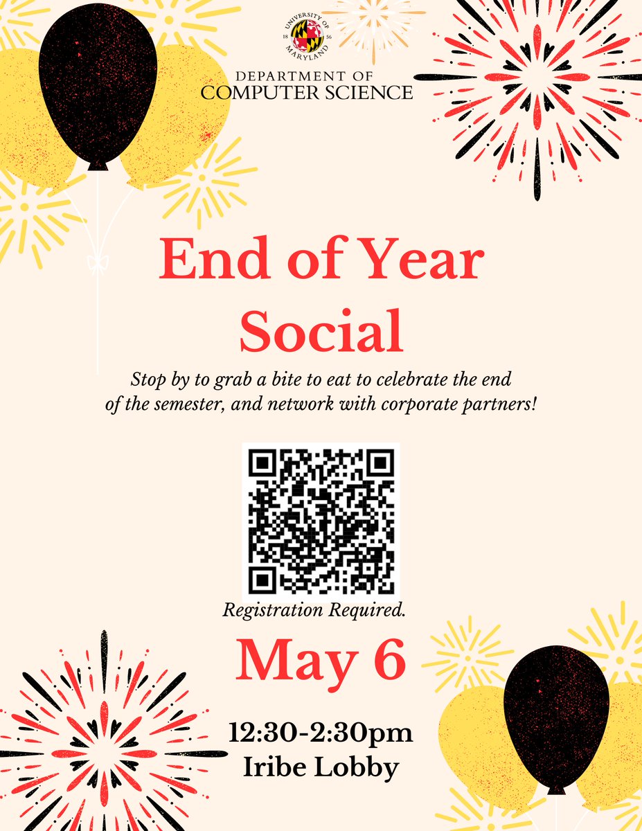 🎉 Join us for the End of Year Social.🎈 📍 Iribe Lobby 🕰 12:30-2:30 PM Come for a bite, celebrate the semester's end, and network with corporate partners! 🔗 Register now: go.umd.edu/End-of-Year-So…