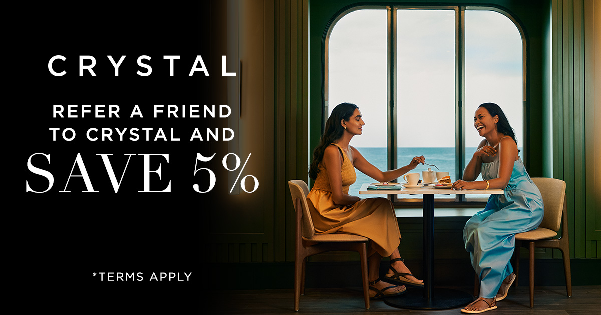 REFER A FRIEND TO CRYSTAL AND SAVE 5%  

sigtn.com/u/PJ23zT53 

#Crystal #cruises #travel #travelinspiration #AnywhereAnytimeJourneys