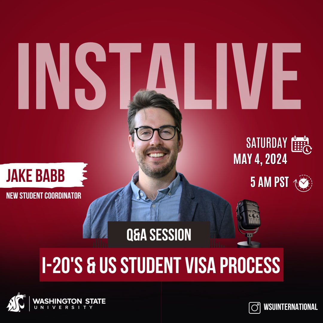 WSU_Intl's tweet photo. Join Jake Babb on Saturday, May 4 at 5am Pacific Standard Time for Instalive session! He will answer any questions you have about I-20 and US student visa process. Make sure to look up what time that is in your local time zone⏱️ https://t.co/LV2iB0exEY