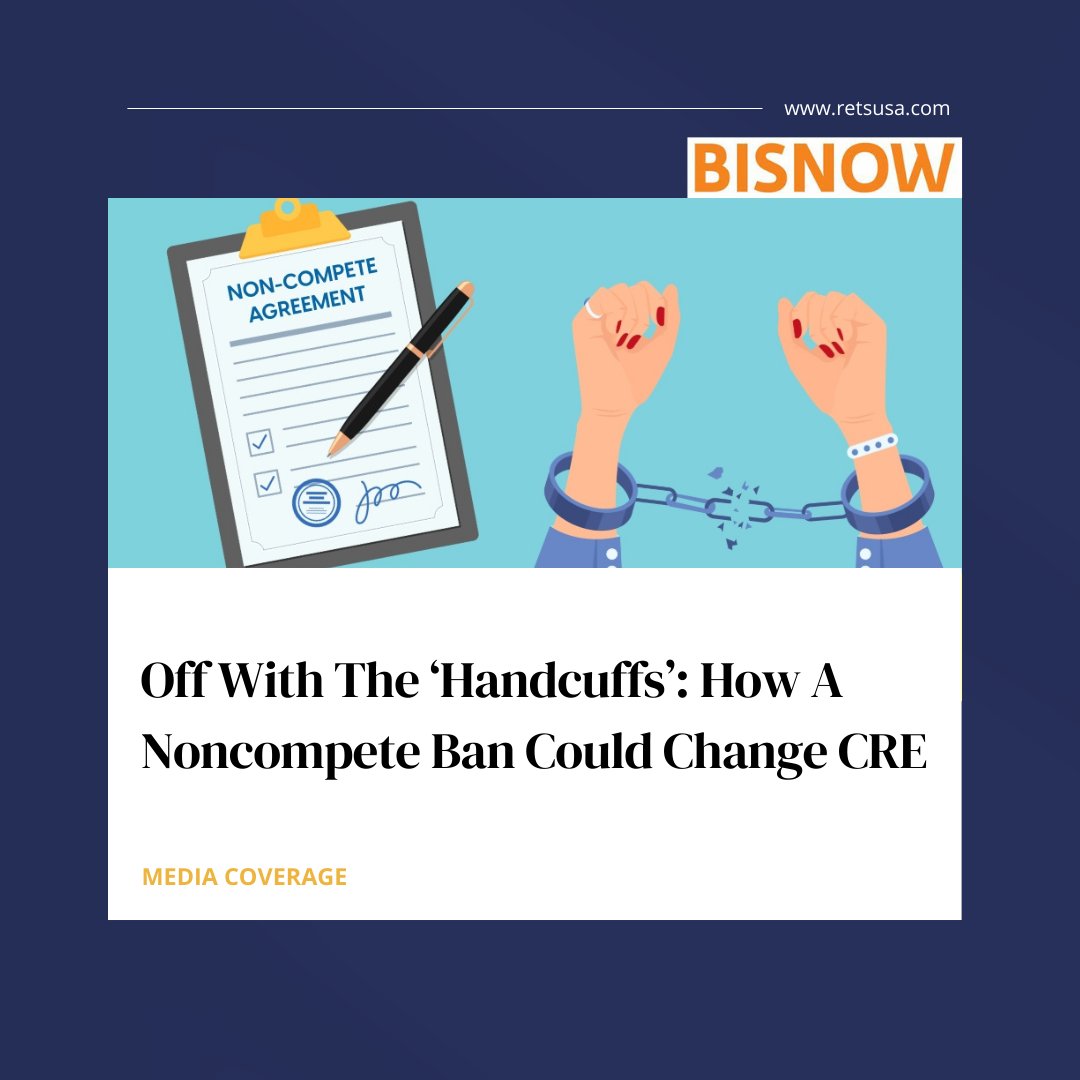 Kent Elliott of RETS Associates & attorney Grant Alexander explore how the FTC's ban on noncompete clauses will reshape #CRE. They discuss retention, strategic shifts, and industry impacts. 📄🏢

📚Full article by Patrick Sisson: bisnow.com/national/news/… #RealEstate #LaborLaw'