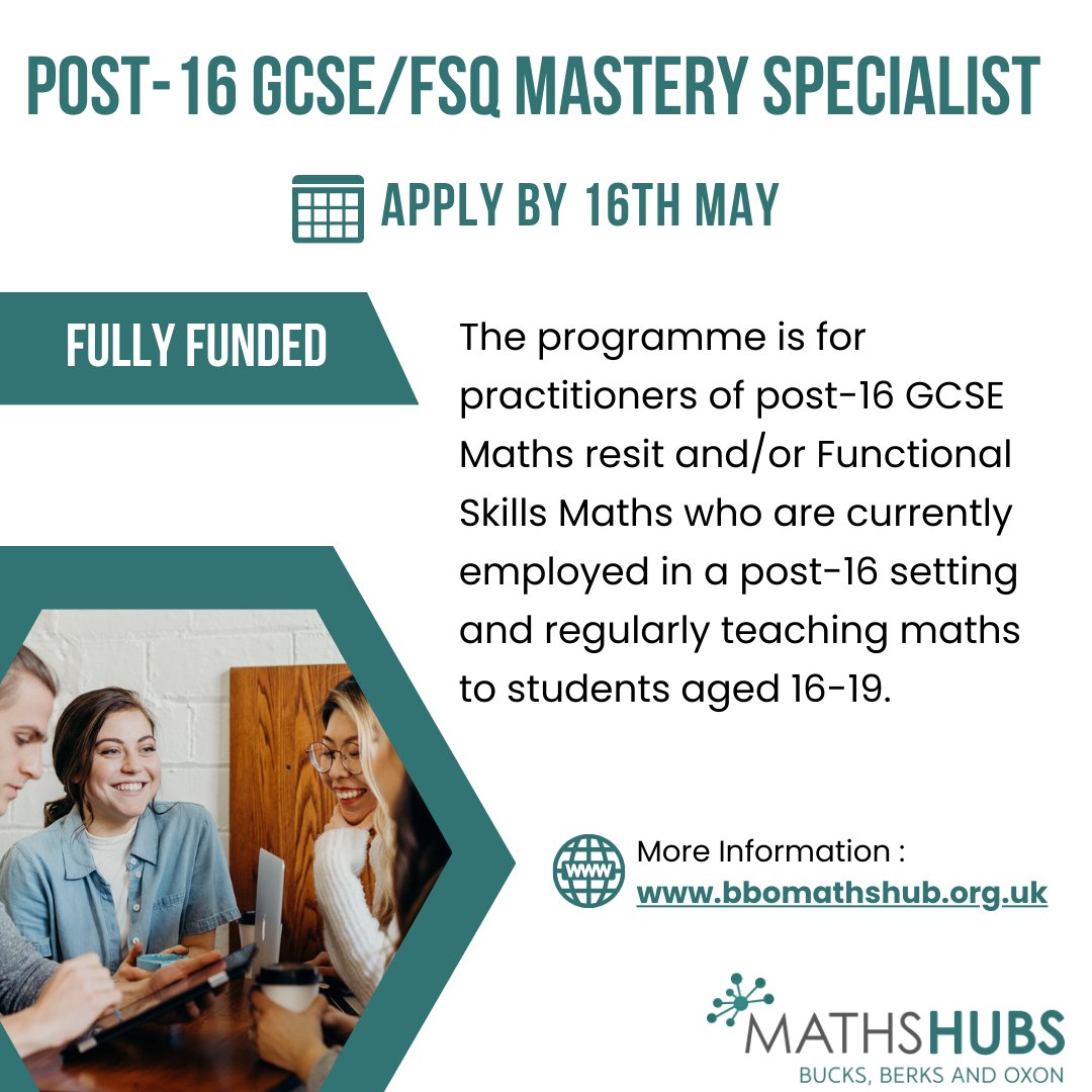 DEADLINE EXTENDED! We are still recruiting for Post-16 GCSE/FSQ Mastery Specialists. This programme is aimed at those who teach GCSE Mathematics resit and/or Functional Skills Qualifications (FSQs). Apply online by Thursday 16th May: bbomathshub.org.uk/project/post-1… @NCETM @MathsHubs