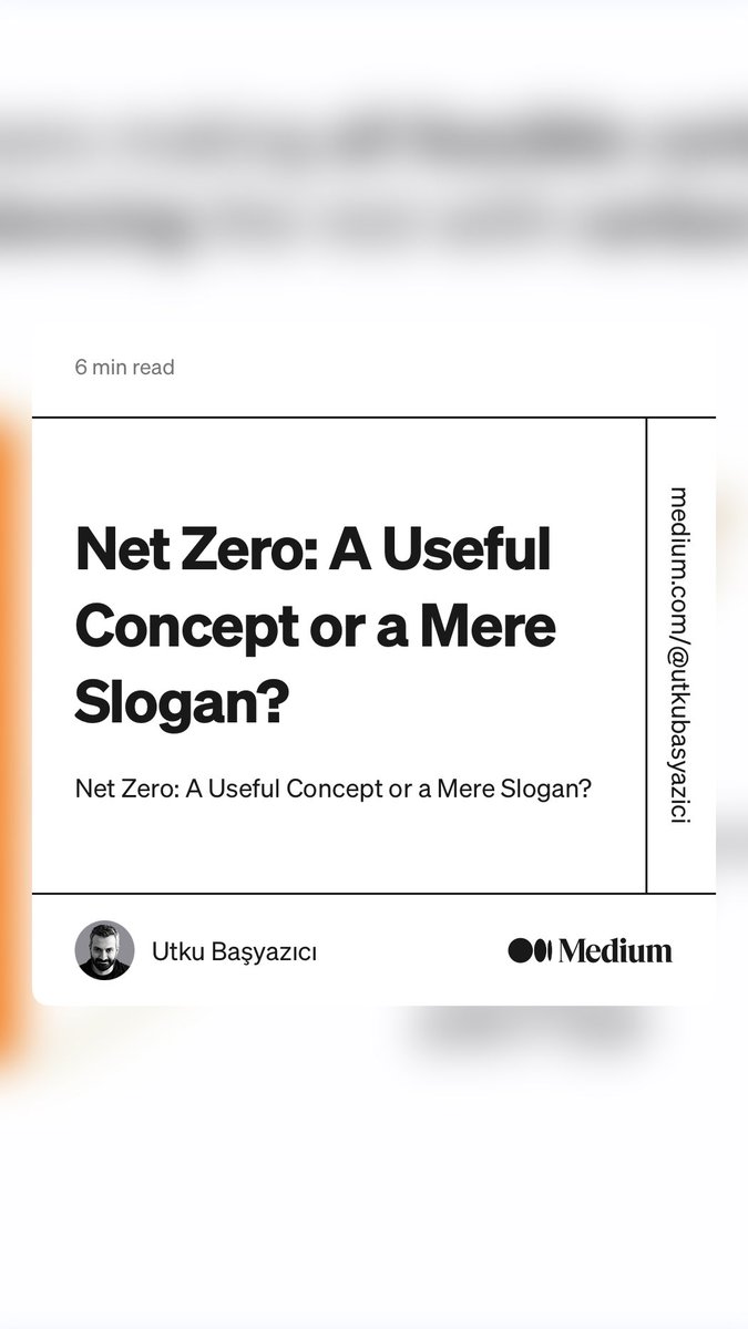 “Net Zero: A Useful Concept or a Mere Slogan?” by Utku Başyazıcı
medium.com/@utkubasyazici… 

#NetZero #Decarbonization