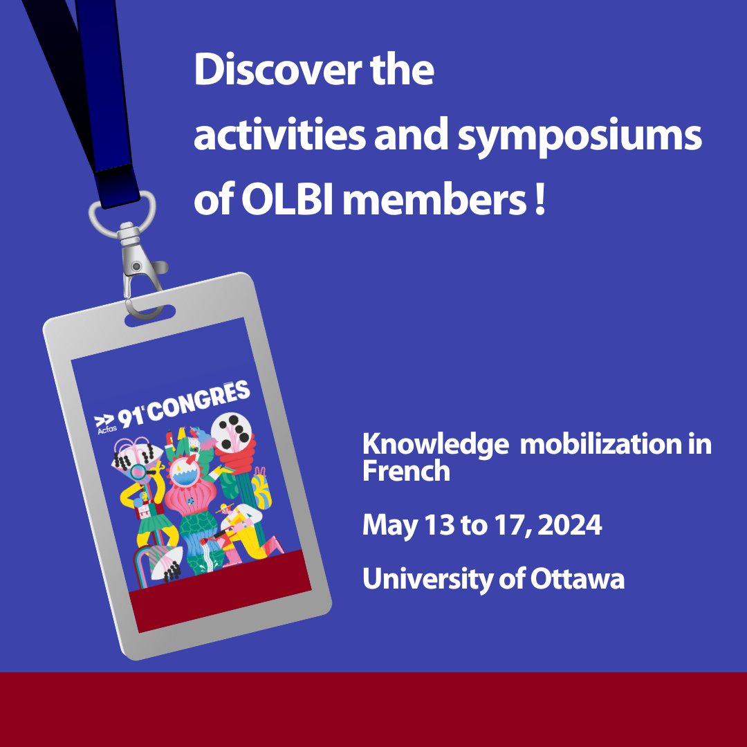 ⭐️The OLBI is pleased to announce the participation of many OLBI professors and staff members at the 91st Annual Acfas Conference, May 13 to 17, at the University of Ottawa!💻

🗒️Discover their activities and symposiums➡️ bit.ly/ILOBACFAS