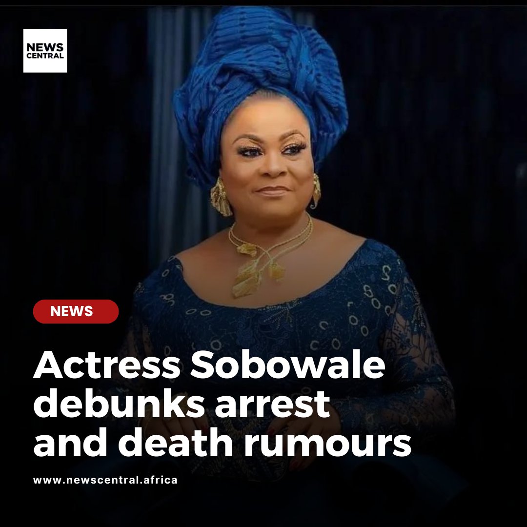 Nollywood actress, Sola Sobowale has refuted rumors suggesting she was arrested for drug trafficking and killed in Saudi Arabia. Read more: newscentral.africa/nollywood-actr…