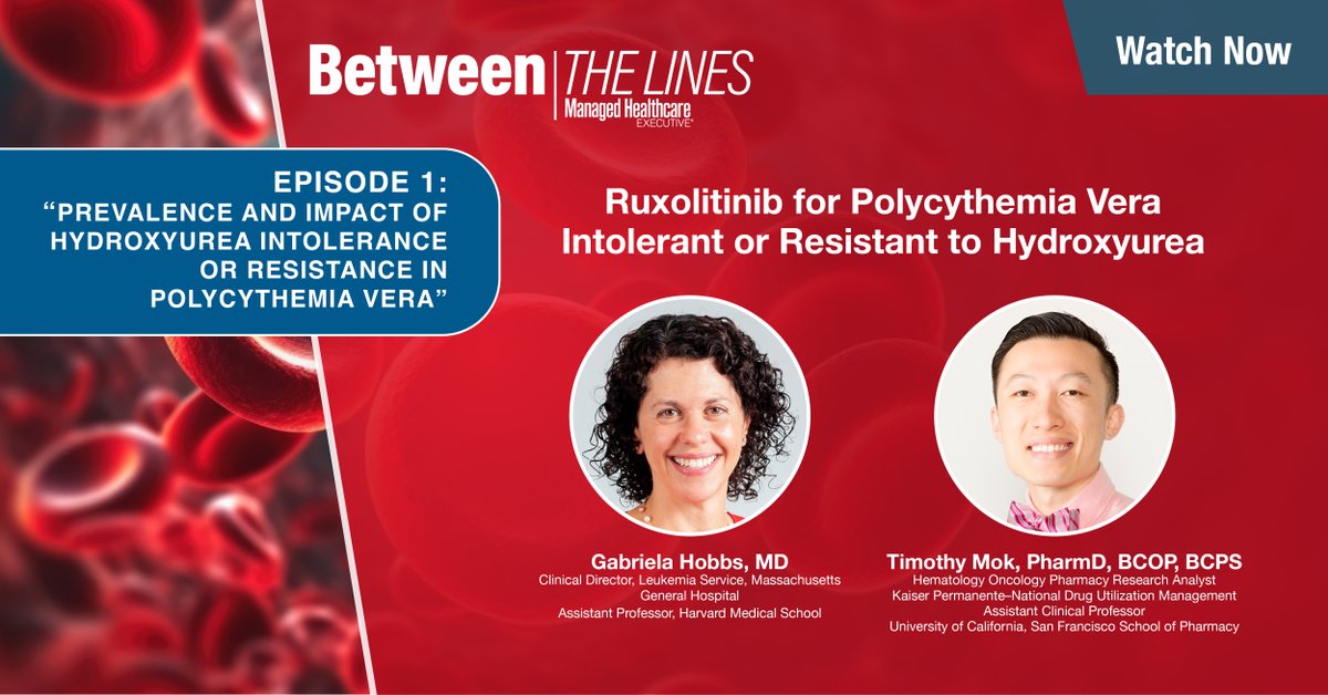 Just launched! In this Between the Lines, experts discuss hydroxyurea intolerance or resistance in polycythemia vera patients, and the impact disease complications have on patients’ management and related costs. Watch here to learn more: bit.ly/3Qvi9WG #ManagedCare