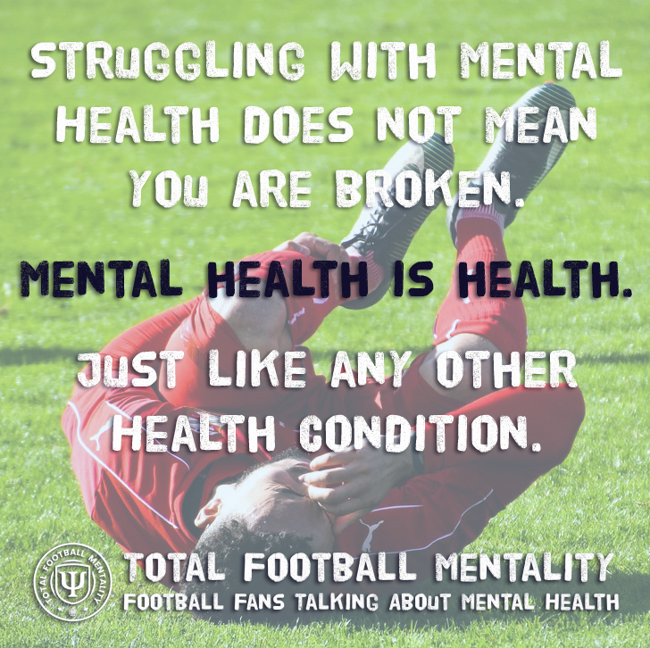 Mental health conditions are just like any other health conditions. If you are struggling mentally, you are not broken. Mental health is health.

#MentalhHealth ⚽️ #MentalHealthIsHealth 💚 #MentalHealthAwareness