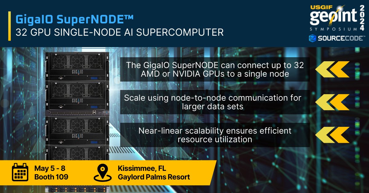 Experience the GigaIo SuperNODE, a simplified system capable of scaling multiple accelerator technologies such as GPUs and FPGAs without the latency, cost, and power overhead required for multi-CPU systems.  

Join us at GEOINT Symposium from May 5-8 at booth #109 to learn more!