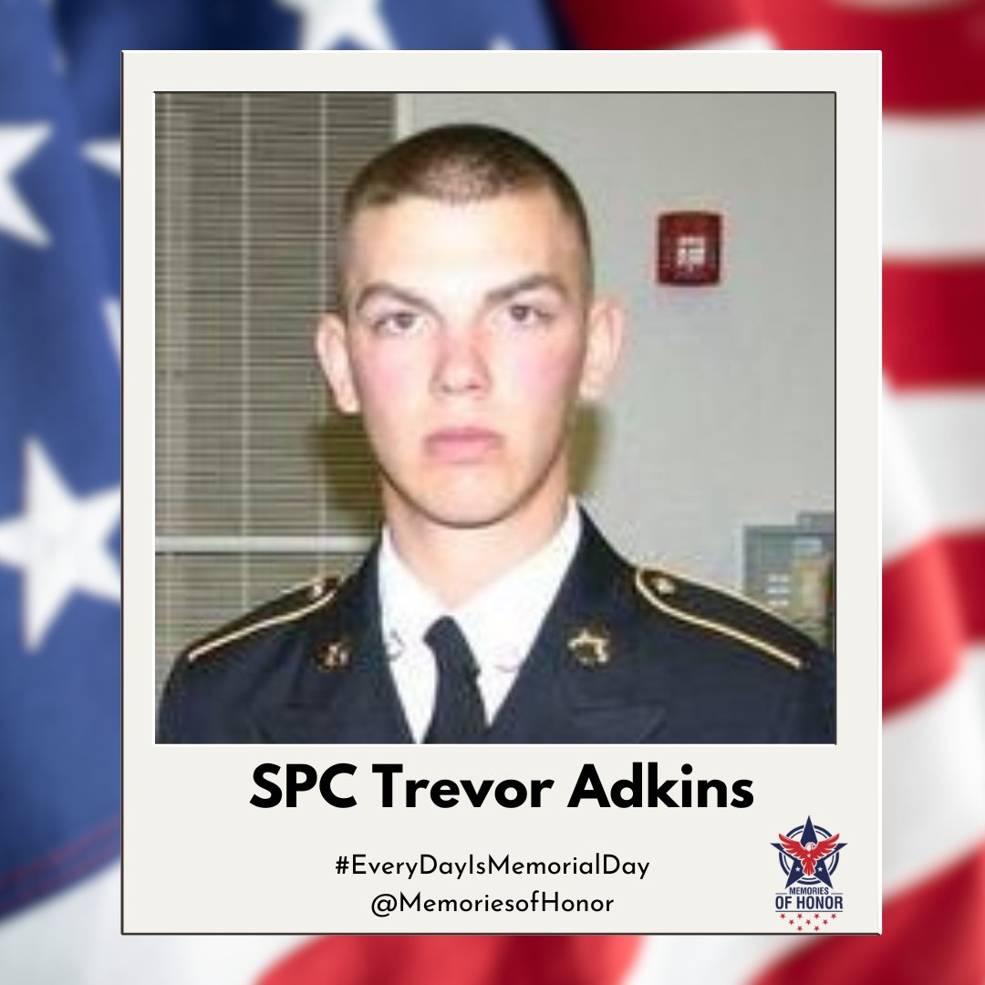 Today, we honor the service, sacrifice, and life of SPC Trevor Adkins. Gone but never forgotten. 

#EveryDayIsMemorialDay
#MemoriesofHonor 
#WeRemember