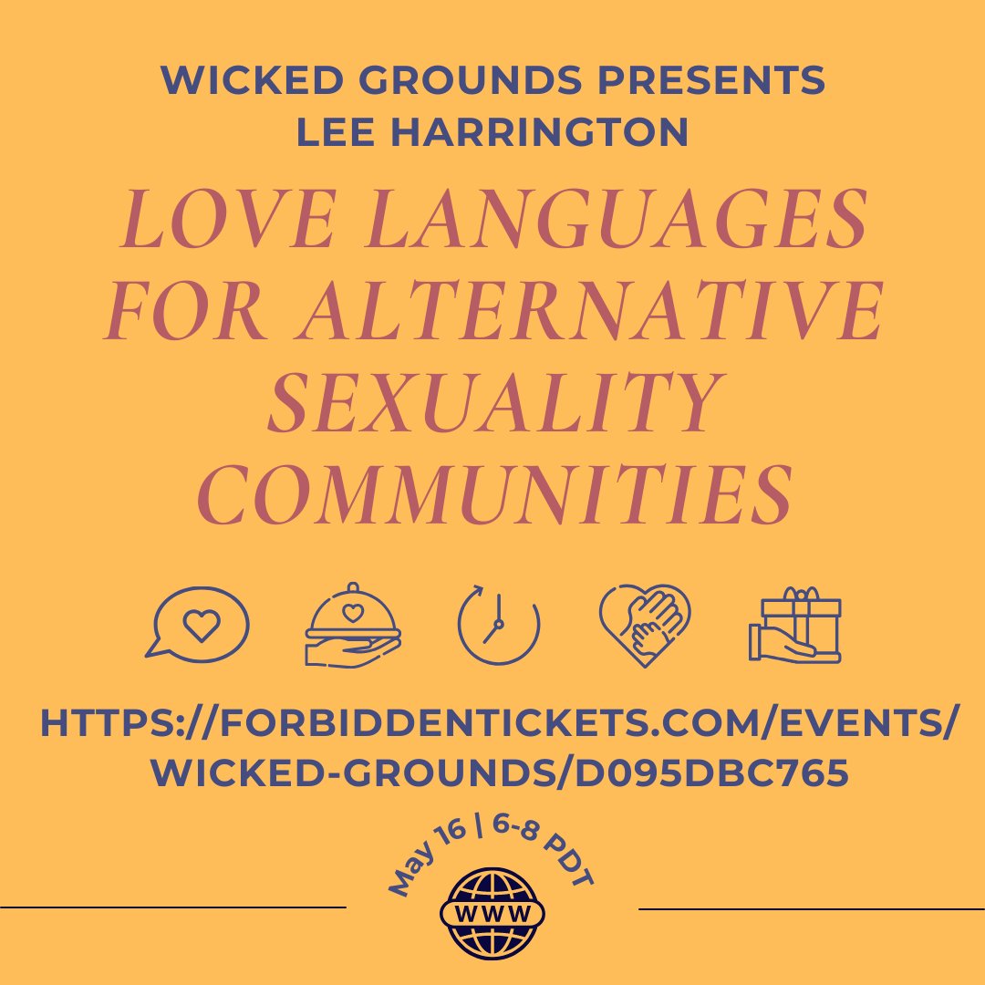 Join me and @WickedGrounds on May 16th for Love Languages for Alternative Sexuality Communities from 6-8p PDT available online worldwide. Get tickets here: forbiddentickets.com/events/wicked-… #LoveLanguages #KinkCommunity #AlternativeSexuality #Nonmonogamy #Polyamory