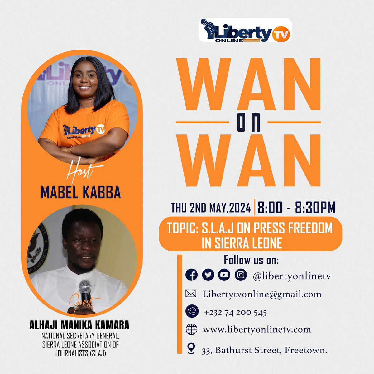 Please join us tonight from 8:00 p.m. to 8:30 p.m. as host Mabel Kabba engages Alhaji Manika Kamara, National Secretary General of the Sierra Leone Association of Journalists (SLAJ), in a discussion on press freedom in Sierra Leone.

#libertyonlinetv 
#free
#fearless
#inclusive