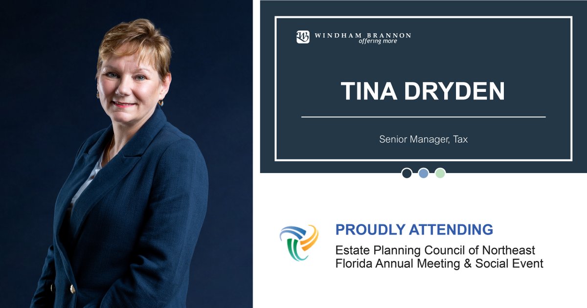 We are proud to sponsor the Estate Planning Council of Northeast Florida Annual Meeting & Social Event! If you'll be in attendance, be sure to look for Windham Brannon Senior Tax Manager Tina Dryden. 

#estateplanning #taxadvisor #taxmanager #FL