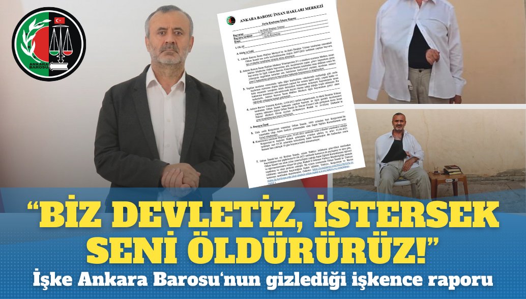 'Biz devletiz, istersek seni öldürürüz': İşte Ankara Barosu'nun gizlediği işkence raporu aktifhaber.com/gundem/biz-dev…