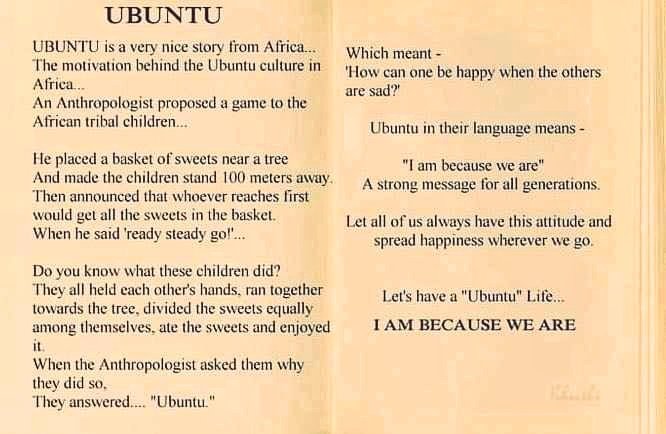 Let's have a 'Ubuntu' Life..
~ I am Because We Are ~

#SpreadHappiness