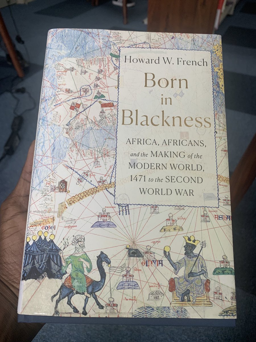 After almost 3 years since this post, today I got a copy of @hofrench 's book ‘Born in Blackness’ I first saw it from @Kdenkss 's post. He said a new Howard French book is like Kanye West dropping an album. Can't wait to get started Available at @UONGOZI .