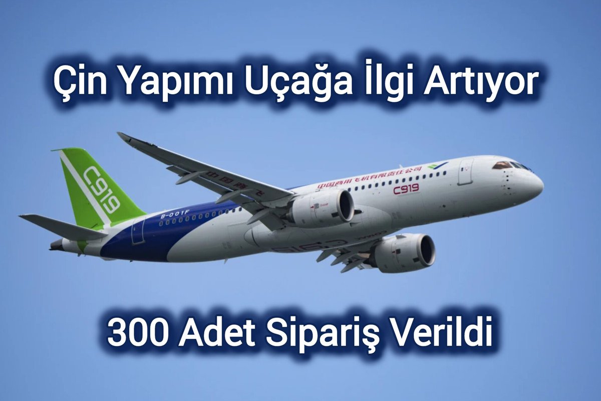 Çinli 3 Büyük Havayolu, #C919'a 300 Uçaklık Sipariş Verdi ✍️

• Son iki haftada Çinli China Southern Airlines ve Air China, Çinli uçak üreticisi COMAC'a 100'er adet C919 tipi dar gövdeli uçak siparişi verdiğini açıkladı.

• Geçtiğimiz aylarda ise China Eastern Airlines, 100…