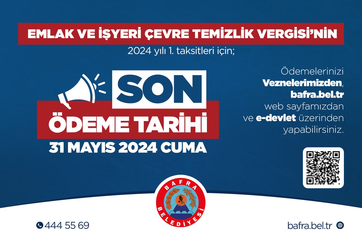 Duyuru! 📣 Emlak ve İşyeri Çevre Temizlik Vergisinin 2024 yılı 1. taksitleri için son ödeme tarihi 31 Mayıs 2024 Cuma günüdür. Ödemelerinizi veznelerimizden, bafra.bel.tr web sayfamızdan ve E-Devlet üzerinden yapabilirsiniz.