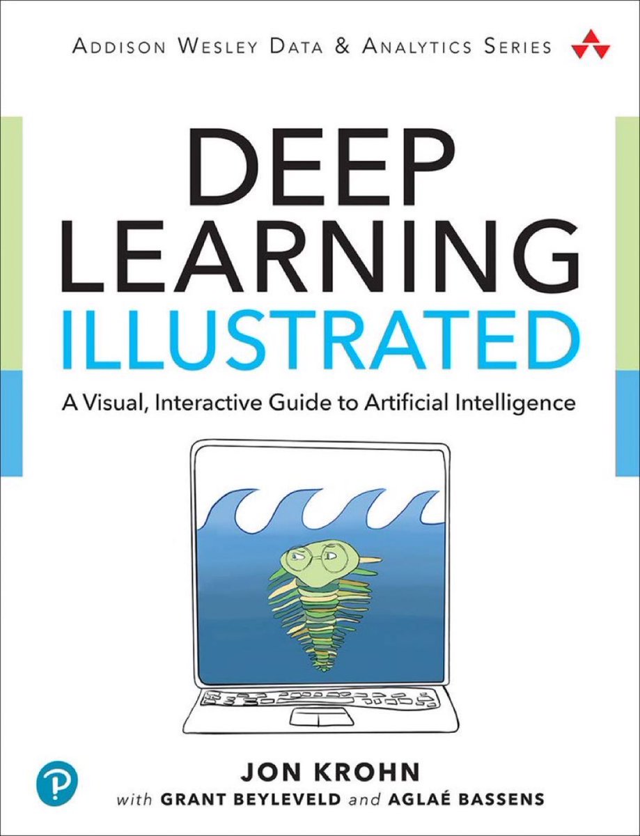 Brilliant & beautiful 5-★ book >> “#DeepLearning Illustrated — A Visual, Interactive Guide to Artificial Intelligence” amzn.to/2l2KurF by @JonKrohnLearns
———
#DataScience #AI #ML #MachineLearning #Algorithms #NeuralNetworks