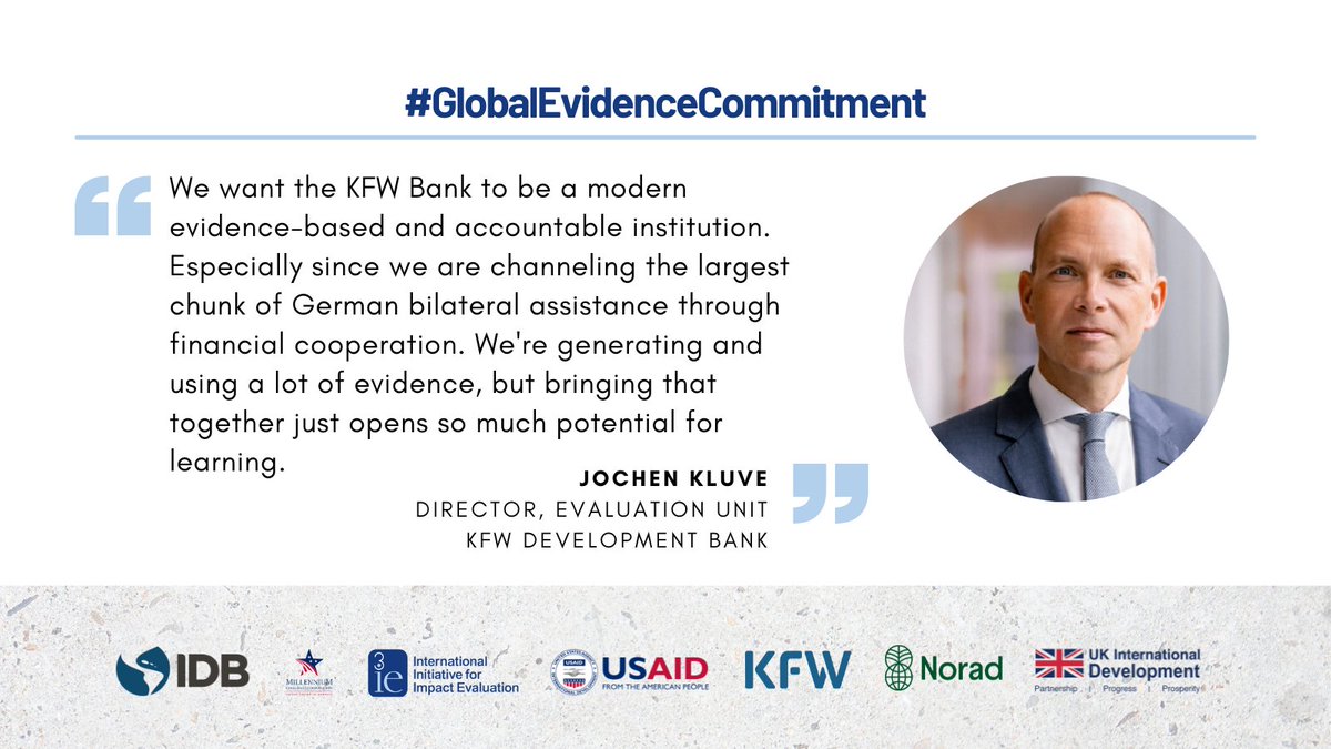 #GlobalEvidenceCommitment is a big help to those within institutions who are trying to show the importance of evidence and its use. That we have all prestigious international institutions signing this commitment is great - @jochenkluve of @KfW_FZ_int at @USAID…