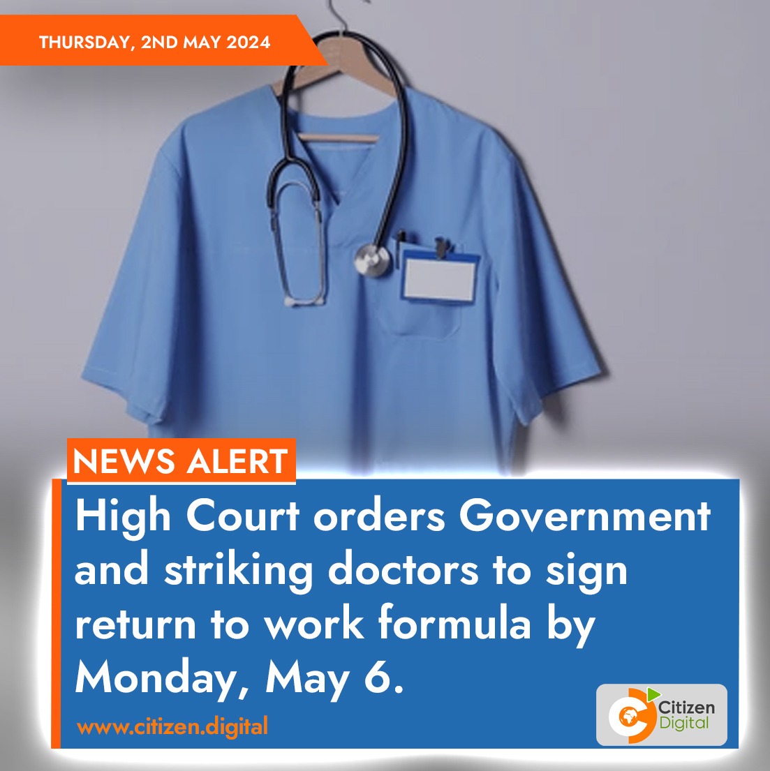 High Court orders Government and striking  doctors to sign return to work formula by Monday, May 6