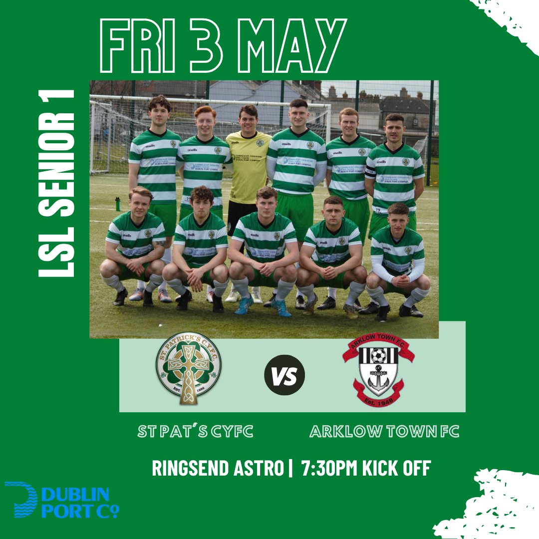 On Friday night our @LSLLeague Senior1 squad welcome @ArklowTown_FC to Ringsend - come down and support the lads if you can 💚