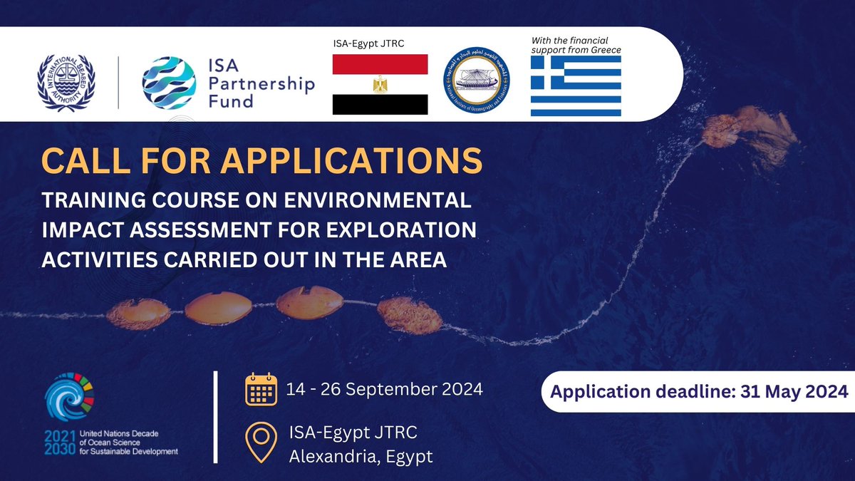 ISA is offering a training course on Environmental Impact Assessment for exploration activities in the Area. 📅 When: 14-26 September 2024 📍 Where: Alexandria, Egypt Apply by 31 May: bit.ly/4aMOIXX #ISA #OceanProtection #TrainingCourse #ApplyNow
