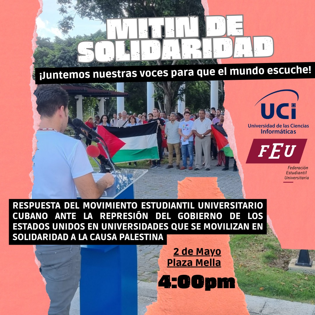 🚨¡No somos indiferentes! ¡Palestina 🇵🇸 libre ya! Únete a nosotros #Hoy en la Plaza Mella a las 4:00 p.m. en solidaridad con el pueblo palestino y en apoyo a los universitarios que son reprimidos en #EEUU por defender la causa palestina. #CubaPorLaPaz #FreePalestine #SomosUCI