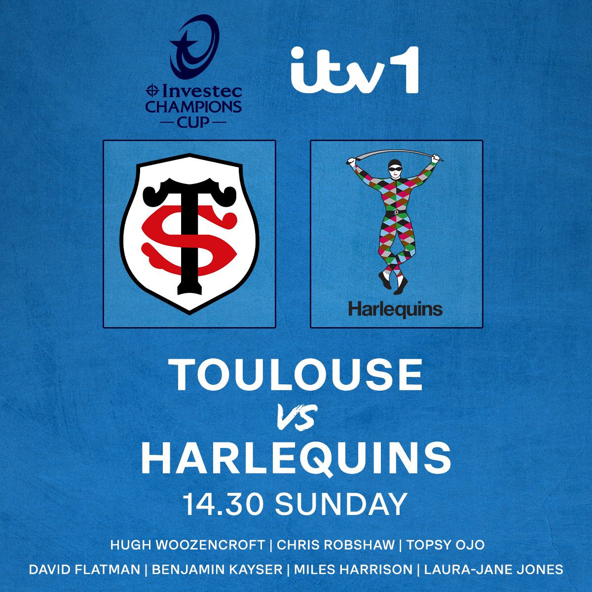 🏉🇫🇷 Toulouse 🆚 Harlequins 🏴󠁧󠁢󠁥󠁮󠁧󠁿🏉 🗣️ @HughWoozencroft, @ChrisRobshaw, @topsy_ojo, @davidflatman, @BenjaminKayser, @MilesHarrisonTV and @MissLJJ 🗓️ Sunday, 5th May 📺 ITV1, 14.30 #ITVRugby | #InvestecChampionsCup