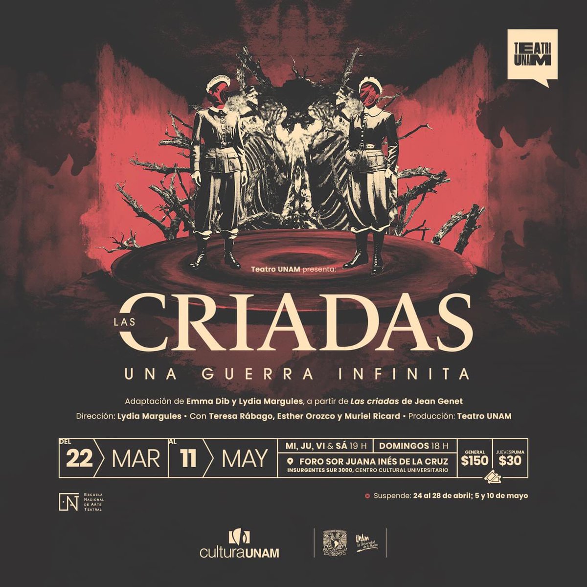 ¿Qué sucede cuando la opresión se convierte en un ciclo interminable? “Las criadas, una guerra infinita”, a partir de la obra de Jean Genet. 🔸 Jueves PUMA $30 🔸 jue 2, vie 3 y sáb 4 de mayo, 19h 📍 Foro Sor Juana @Teatrounam 🎭 👉🏽 bit.ly/LasCriadasGuer…