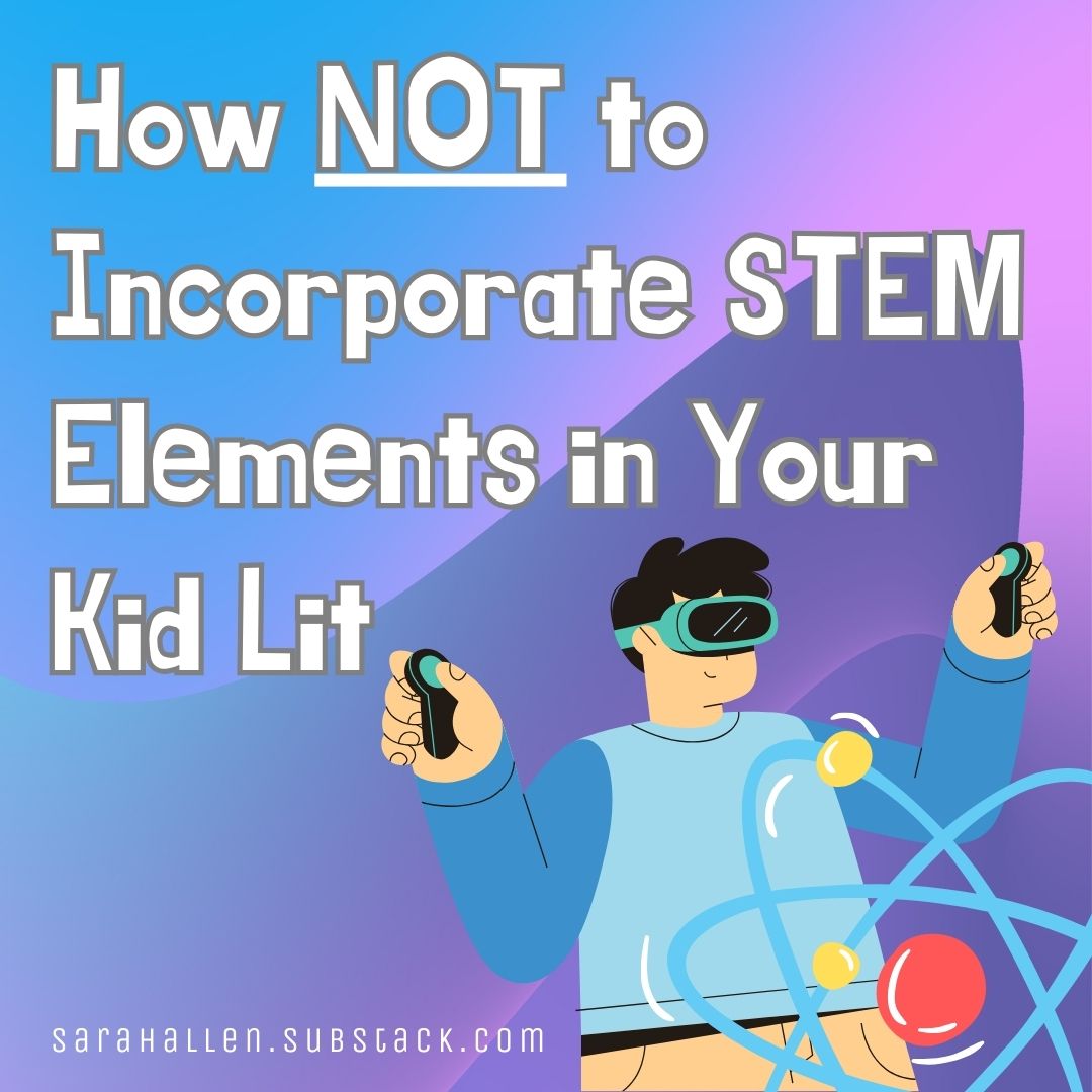 What mistakes shoudl you avoid when including STEM elements in your kid lit? The amazing @amandarhill32 has some excellent advice! #kidlit #middlegrade sarahallen.substack.com/p/how-not-to-i…