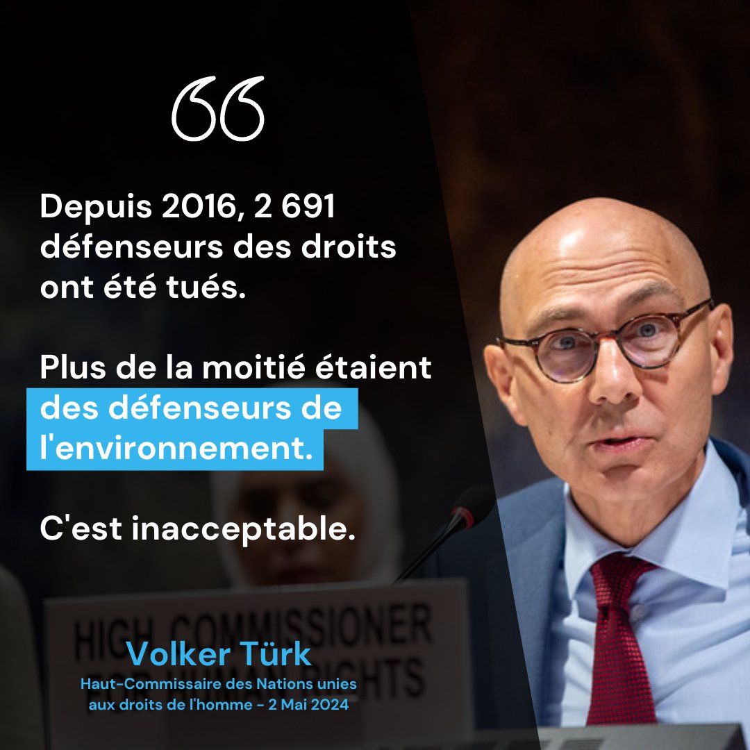 'Depuis 2016, 2 691 défenseurs des droits ont été tués. Plus d'1/2 étaient des défenseurs de l'environnement. C'est inacceptable. Limiter les dégâts catastrophiques de la crise climatique dépend des mesures que nous prenons aujourd'hui.' - @volker_turk #ActionClimatique