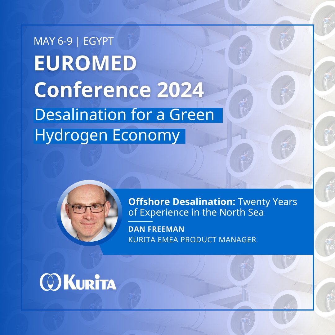 We will be presenting at the #EUROMED conference on Desalination for a #GreenHydrogen Economy in Egypt on May 6th. 

Don't miss out on learning how Kurita is helping hydrogen producers to overcome challenges associated with offshore operating membrane #desalinationsystems.