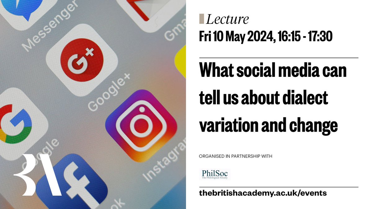 Join us on 10 May for ‘What social media can tell us about dialect variation and change’, a lecture exploring the challenges and discoveries associated with using social media as a source for examining dialect variation and change. Book now: thebritishacademy.ac.uk/events/lecture…